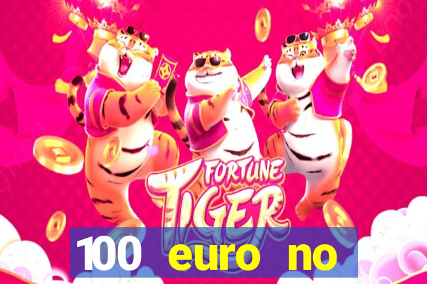 100 euro no deposit casino bonus