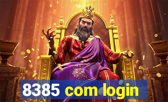 8385 com login