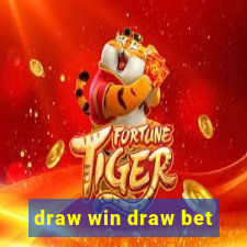 draw win draw bet