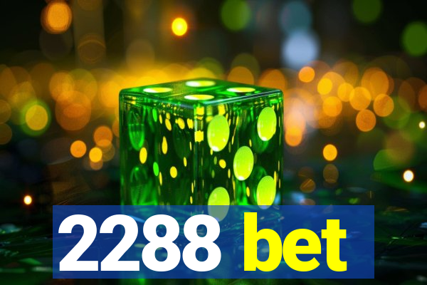 2288 bet