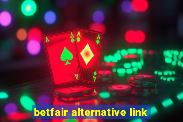 betfair alternative link