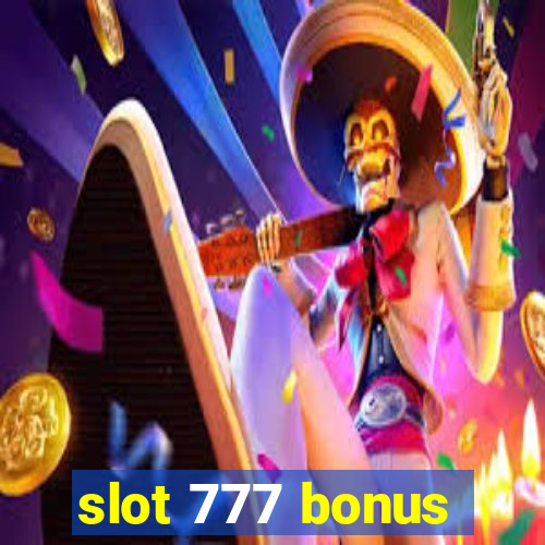 slot 777 bonus