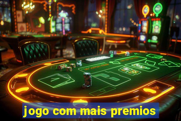 jogo com mais premios