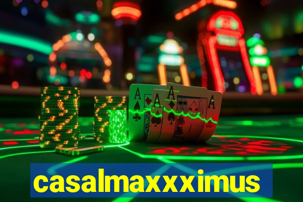 casalmaxxximus