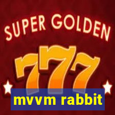 mvvm rabbit