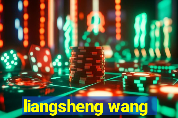 liangsheng wang