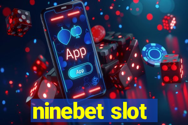 ninebet slot