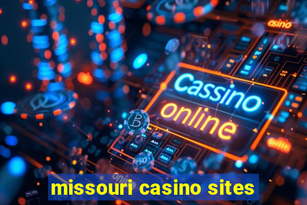 missouri casino sites