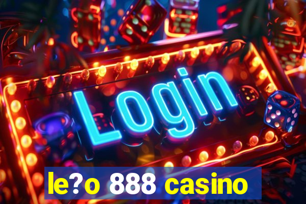 le?o 888 casino