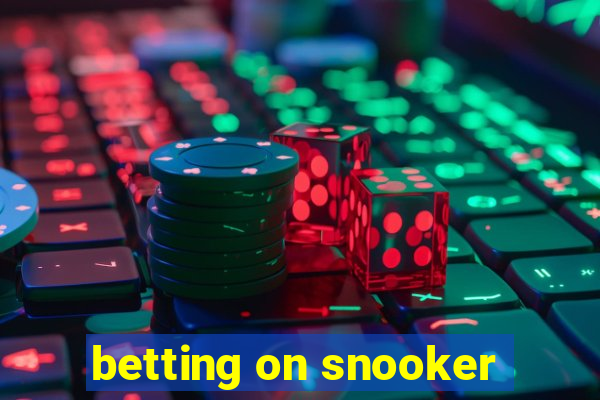 betting on snooker