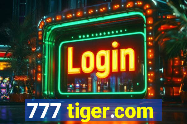 777 tiger.com