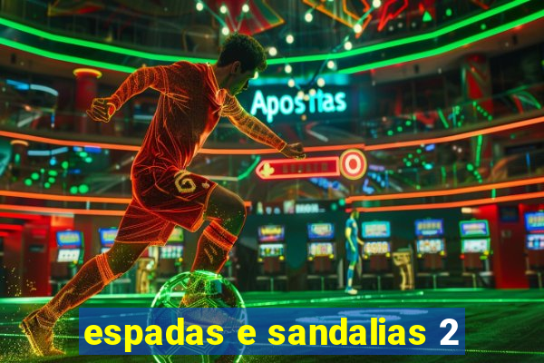 espadas e sandalias 2