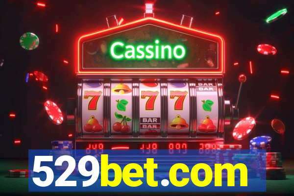 529bet.com