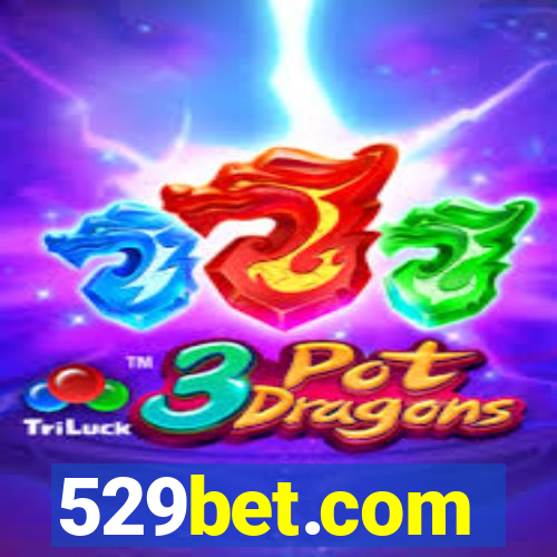 529bet.com