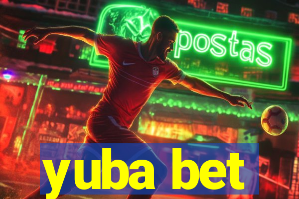 yuba bet