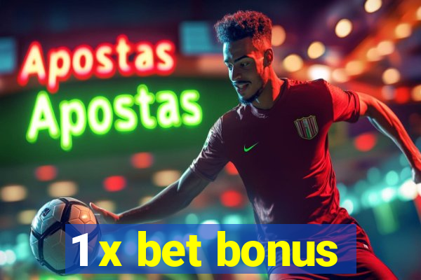 1 x bet bonus