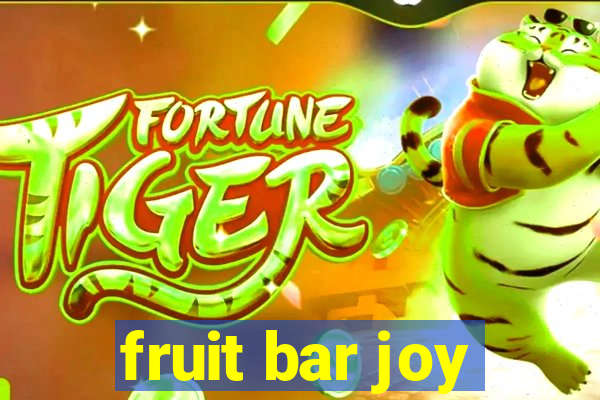 fruit bar joy