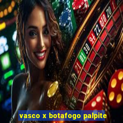 vasco x botafogo palpite