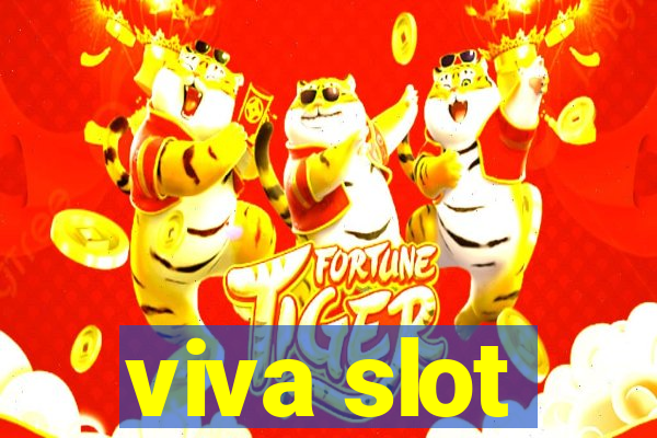 viva slot