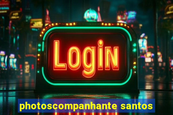 photoscompanhante santos