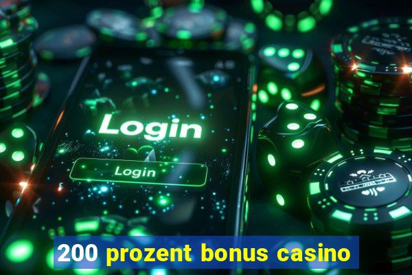 200 prozent bonus casino