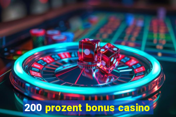 200 prozent bonus casino