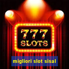 migliori slot sisal