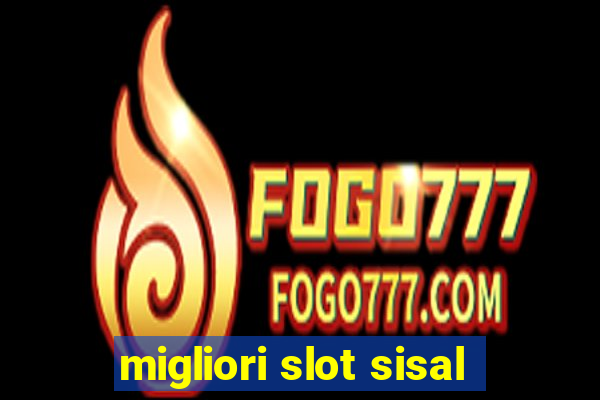 migliori slot sisal