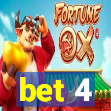 bet 4