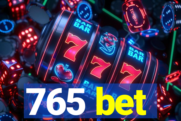 765 bet