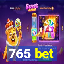 765 bet