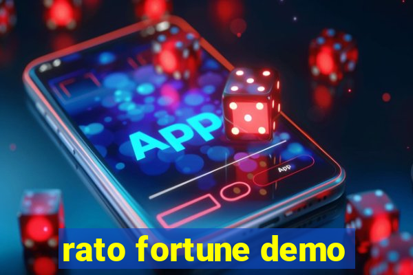 rato fortune demo