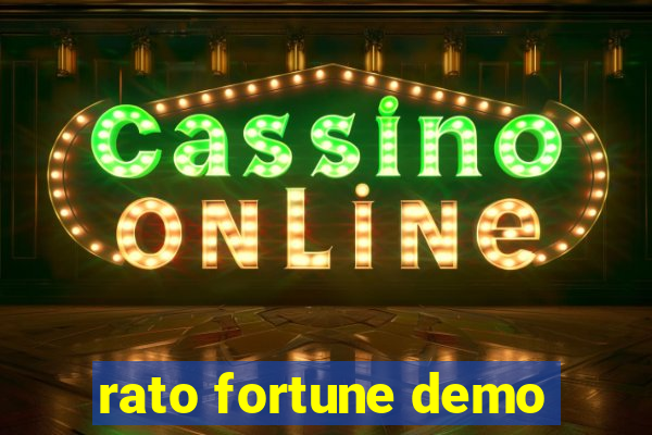 rato fortune demo