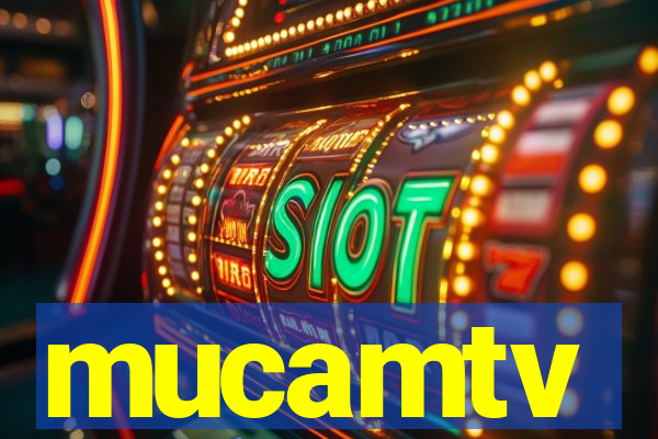 mucamtv