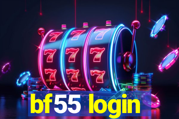 bf55 login