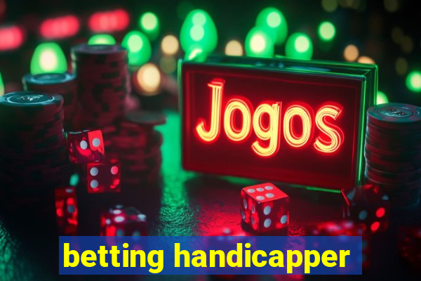 betting handicapper