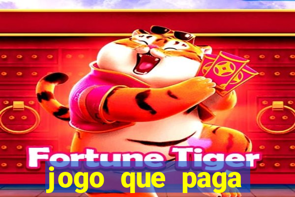 jogo que paga dinheiro sem depositar