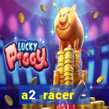 a2 racer - riscando o asfalto filme completo dublado