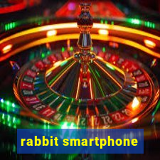 rabbit smartphone