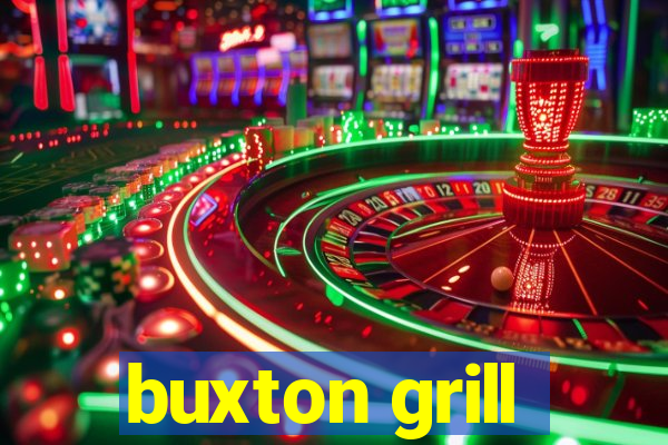 buxton grill