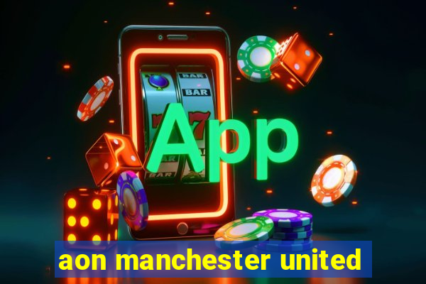 aon manchester united