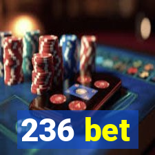 236 bet