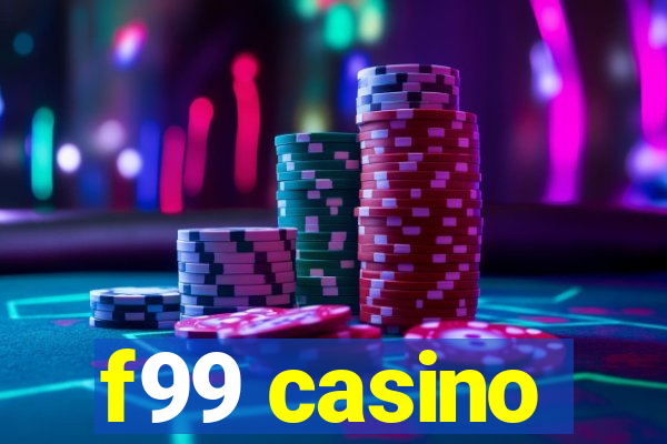 f99 casino