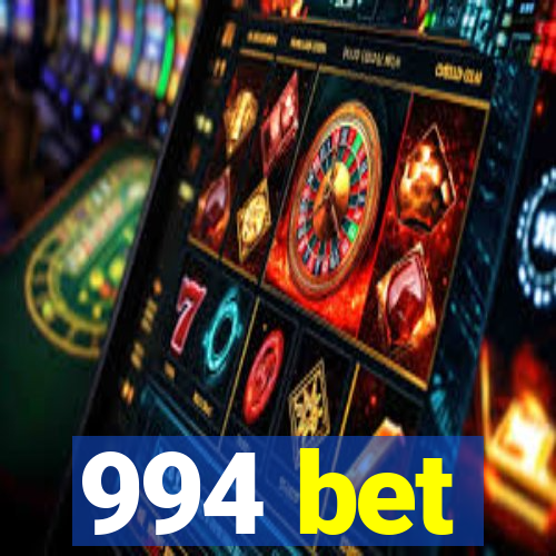 994 bet