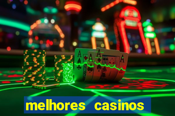 melhores casinos online 2024