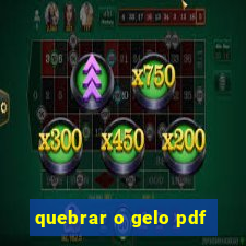 quebrar o gelo pdf