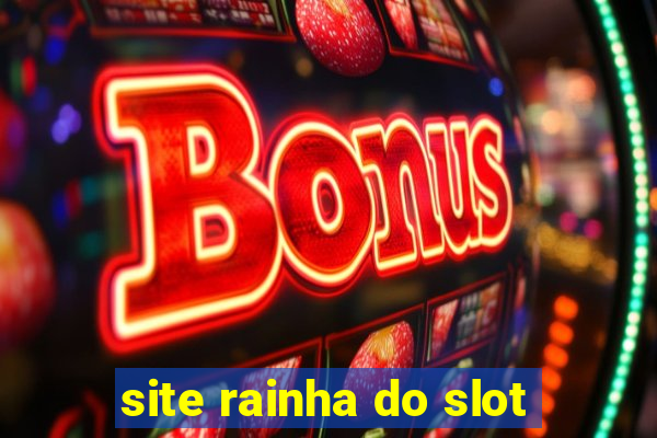 site rainha do slot