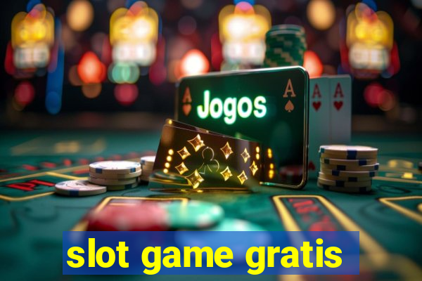 slot game gratis