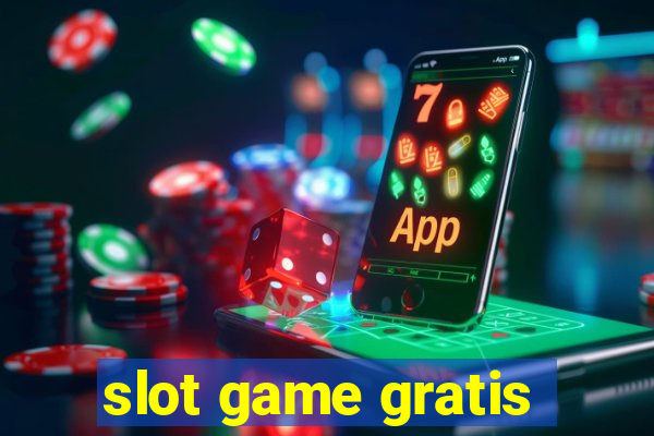 slot game gratis