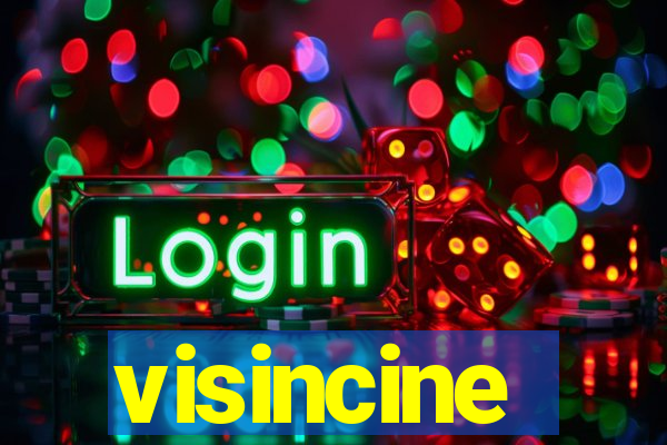 visincine